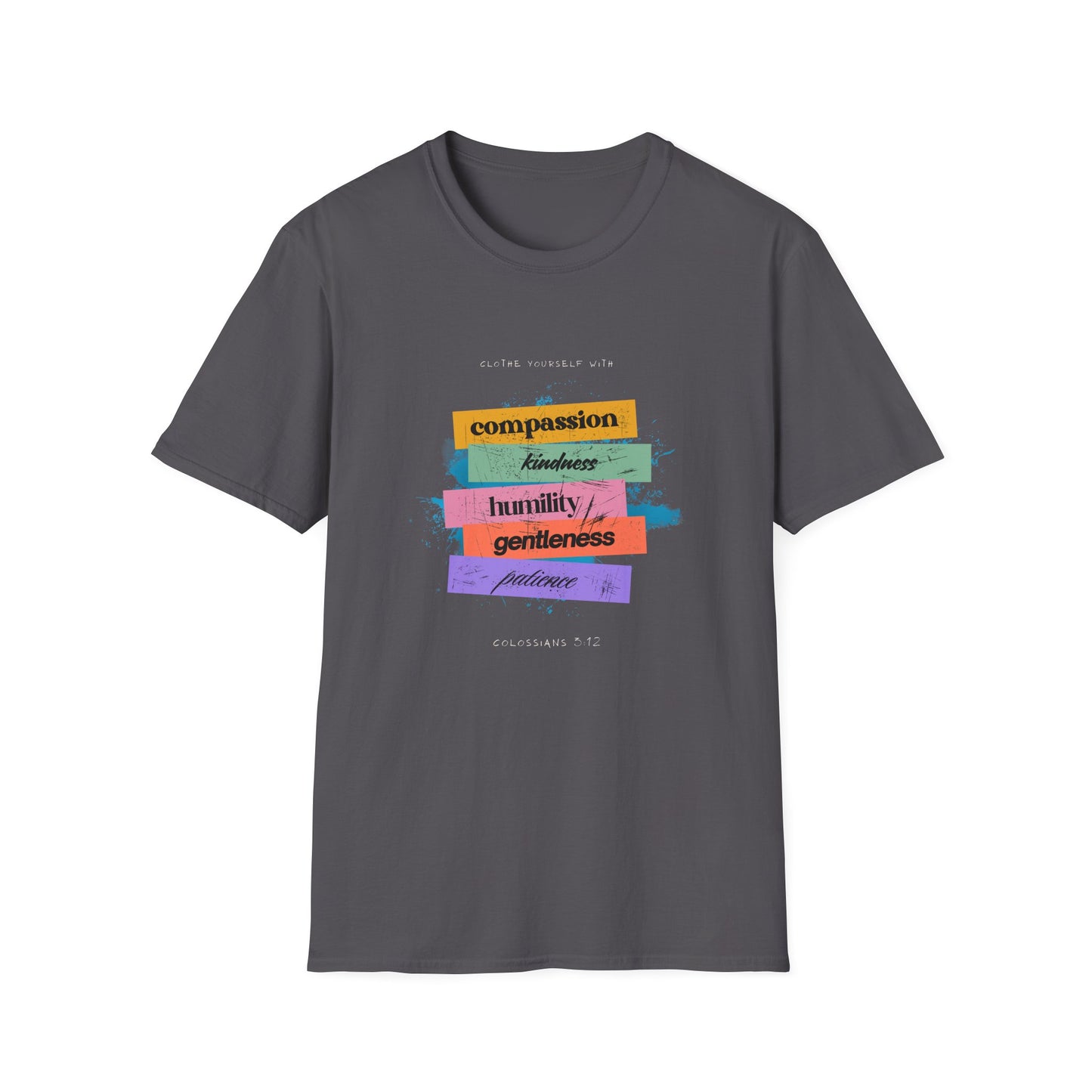 Bold Faith Tee - Colossians 12 verse 3 with Banner Graphics | Fruits of the Spirit | T-Shirt | Unisex