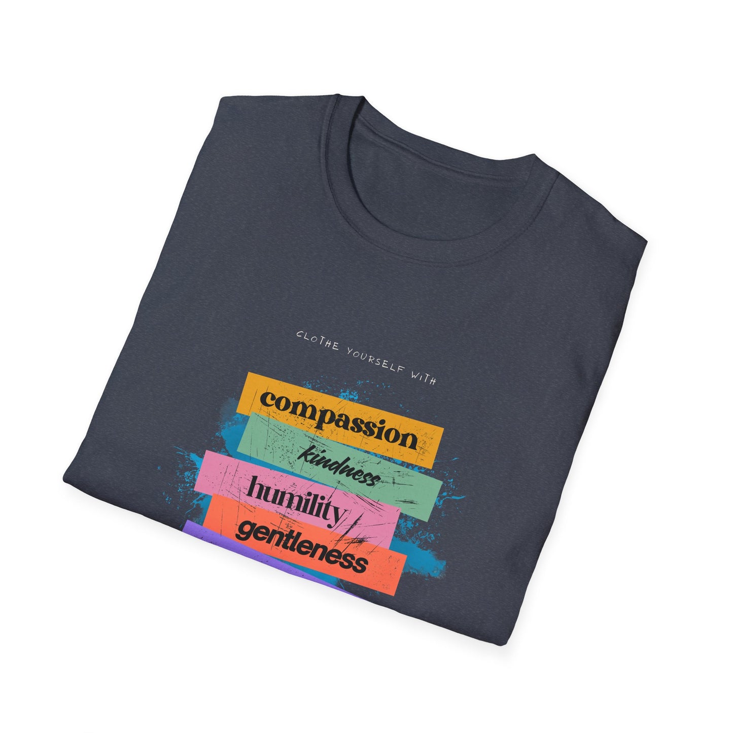 Bold Faith Tee - Colossians 12 verse 3 with Banner Graphics | Fruits of the Spirit | T-Shirt | Unisex