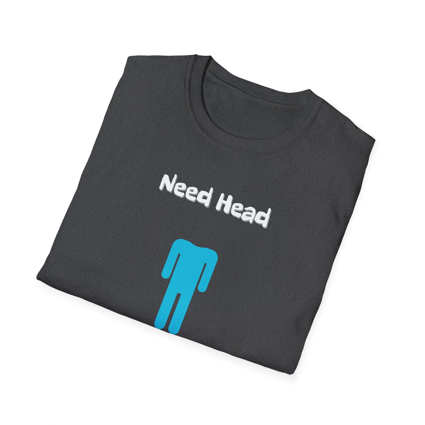 Need Head T-Shirt | Missing Head Question Mark | Stickman | Unisex - Men & Women's Tee